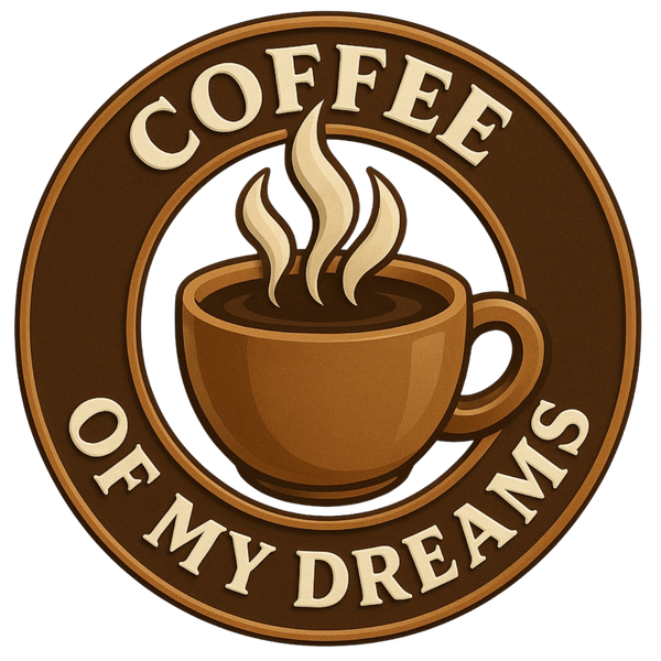 Coffee of My Dreams